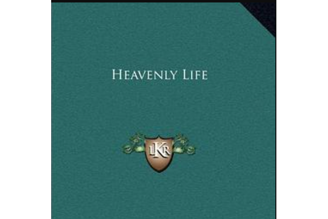 Heavenly Life Heavenly Life