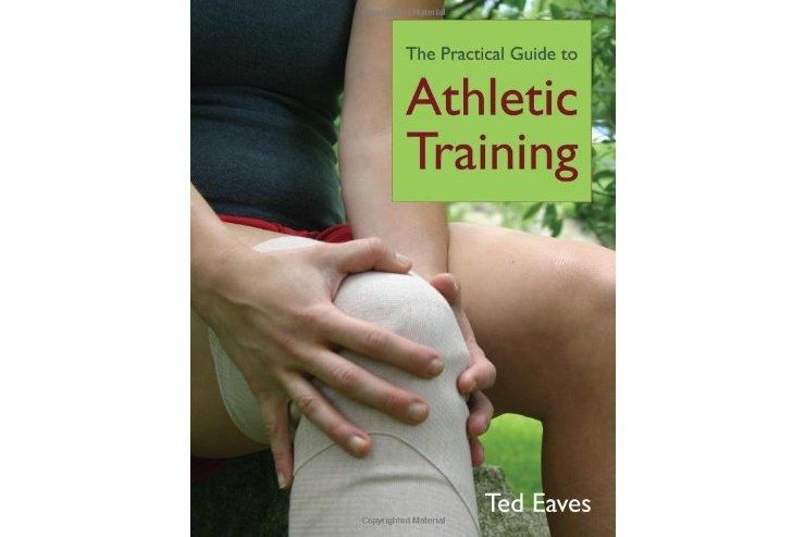 The Practical Guide to Athletic Training The Practical Guide to Athletic Training
