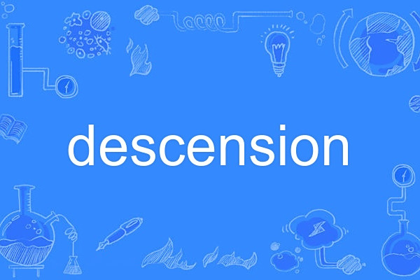 descension descension
