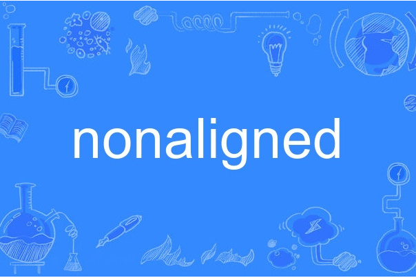 nonaligned nonaligned