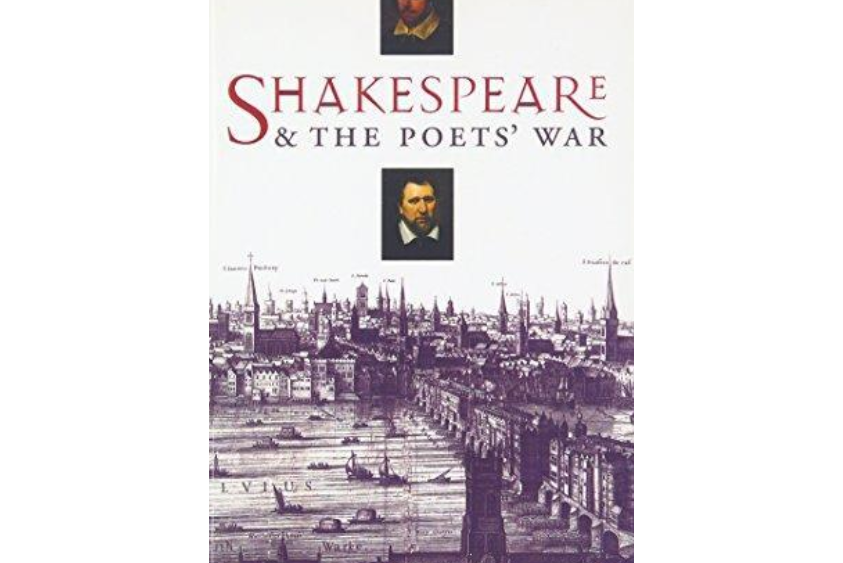 Shakespeare and the Poets\x27 War Shakespeare and the Poets\x27 War