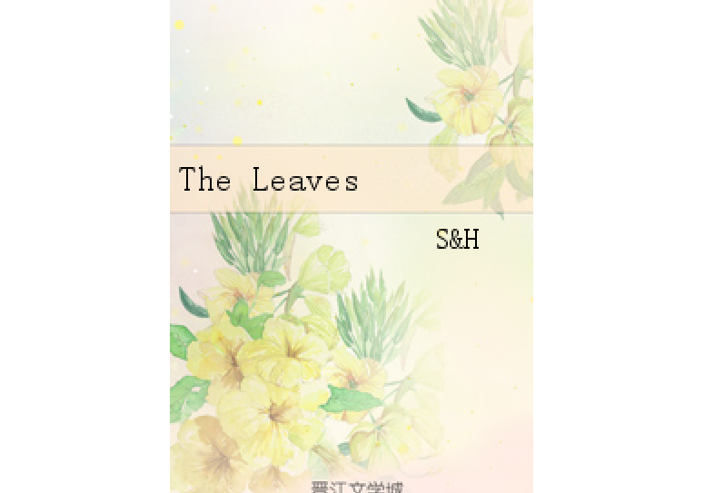 The Leaves The Leaves