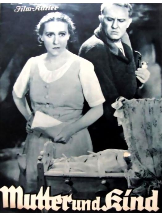 Mutter und Kind(德國1934年Hans Steinhoff執導的電影) Mutter und Kind(德國1934年Hans Steinhoff執導的電影)