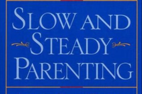 Slow and Steady Parenting Slow and Steady Parenting