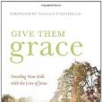 Give Them Grace Give Them Grace