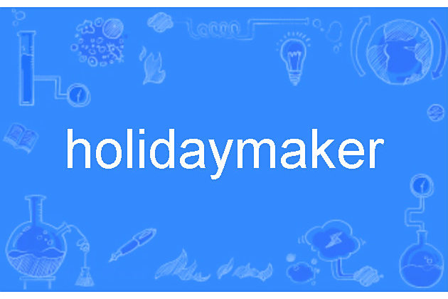 holidaymaker holidaymaker