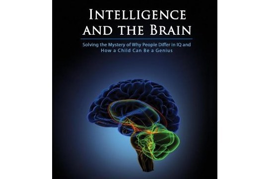 Intelligence & the Brain Intelligence & the Brain