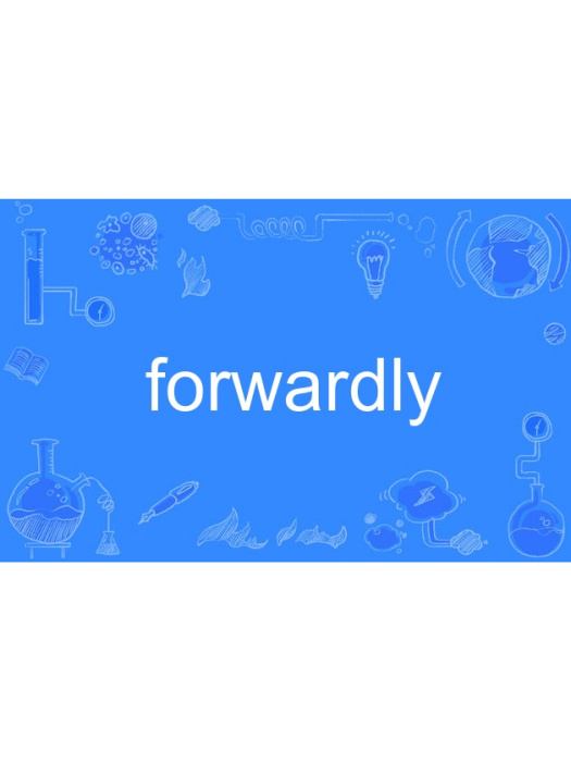 forwardly forwardly