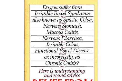 RELIEF FROM IBS : IRRITABLE BOW RELIEF FROM IBS : IRRITABLE BOW