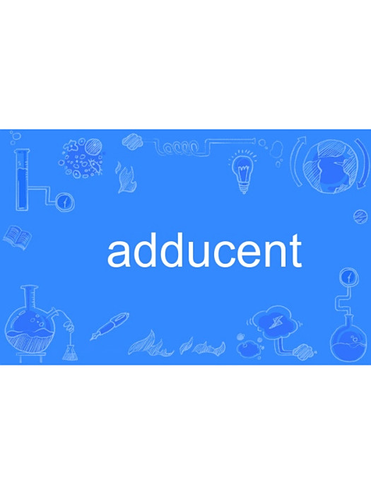 adducent adducent