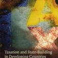 Taxation and State-building in Developing Countries Taxation and State-building in Developing Countries