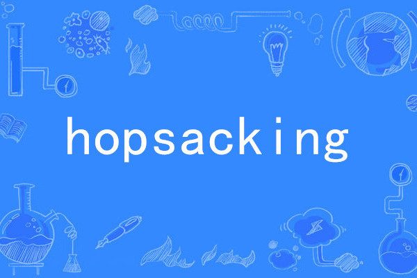 hopsacking hopsacking