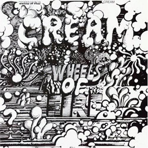 Wheels of Fire Wheels of Fire