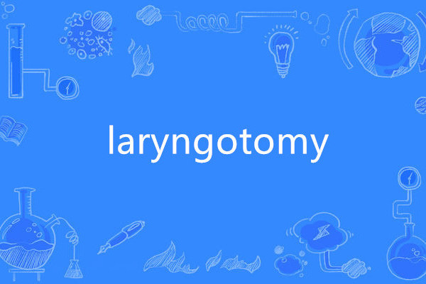 laryngotomy laryngotomy
