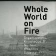 Whole World on Fire Whole World on Fire