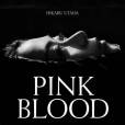 PINK BLOOD PINK BLOOD