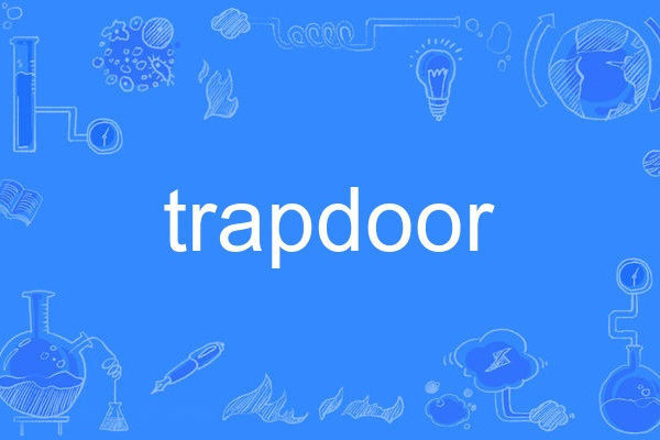 trapdoor trapdoor