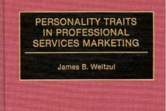 Personality Traits in Professional Services Marketing Personality Traits in Professional Services Marketing