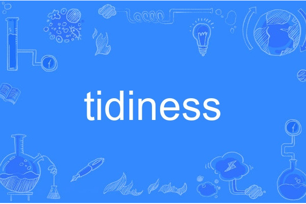 tidiness tidiness