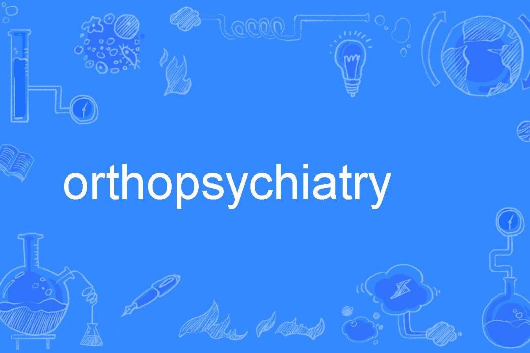 orthopsychiatry orthopsychiatry