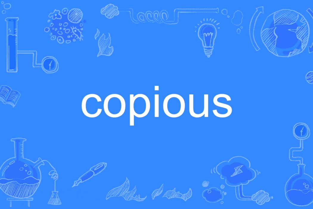 copious copious