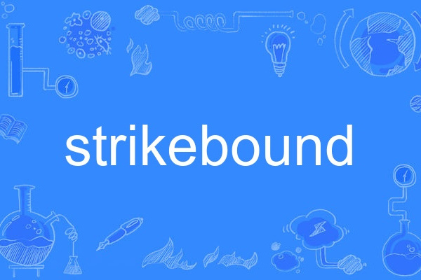 strikebound strikebound