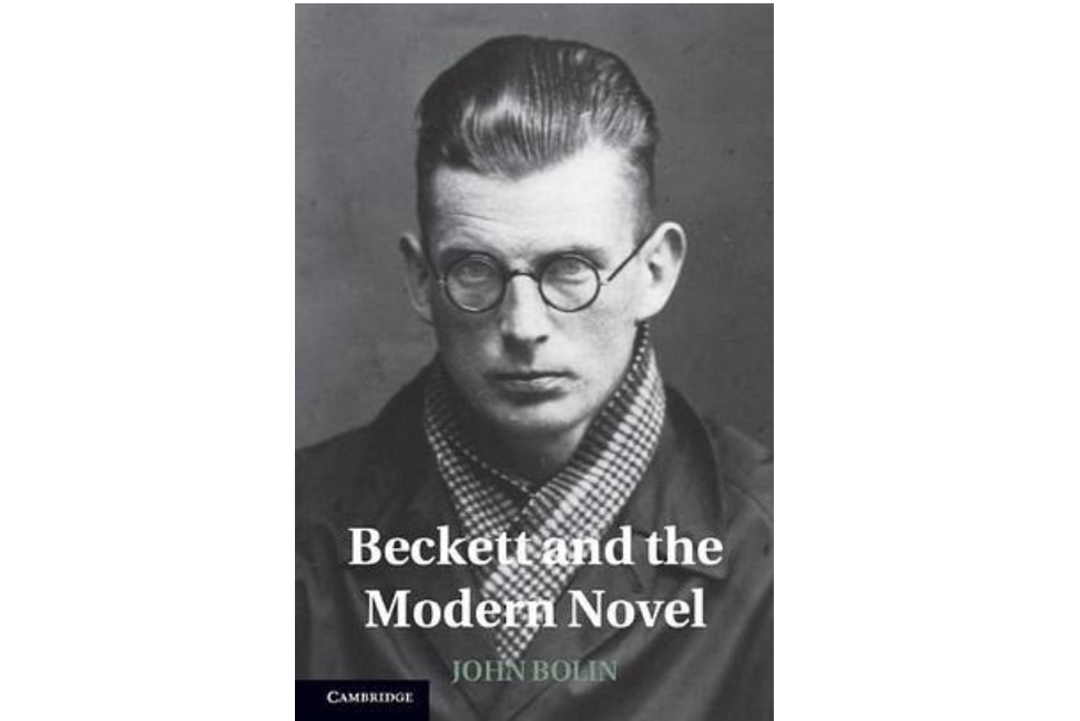 Beckett and the Modern Novel Beckett and the Modern Novel