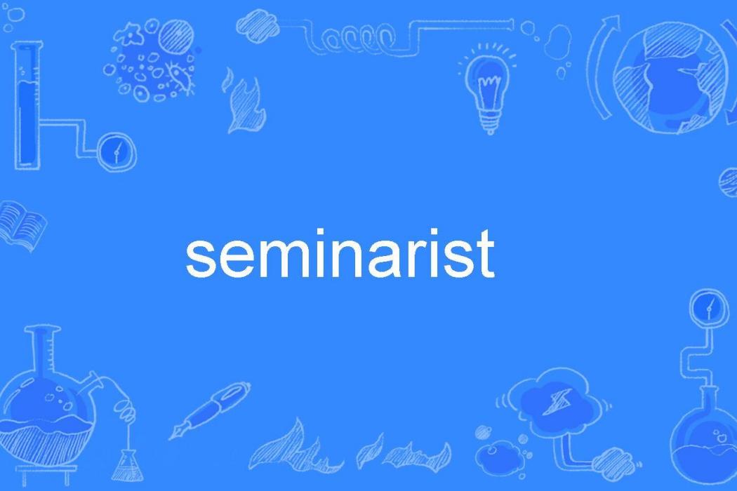 seminarist seminarist