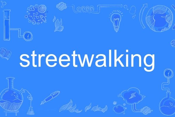 streetwalking streetwalking