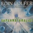 The Supernaturalist(Eoin Colfer著圖書) The Supernaturalist(Eoin Colfer著圖書)