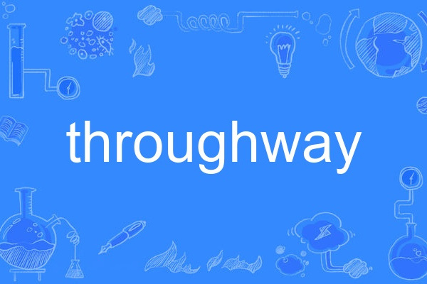 throughway throughway