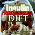 Insulin Resistance Diet: The Ultimate Guide to Managing the Condition Insulin Resistance Diet: The Ultimate Guide to Managing the Condition