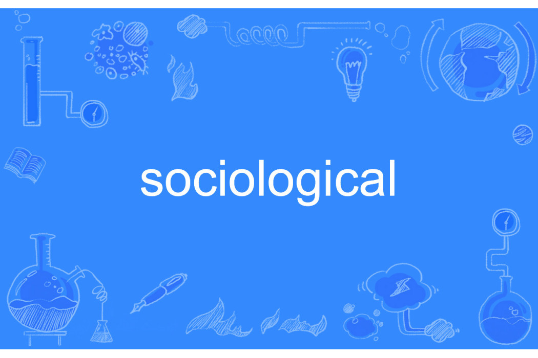 sociological sociological