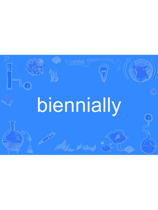 biennially biennially
