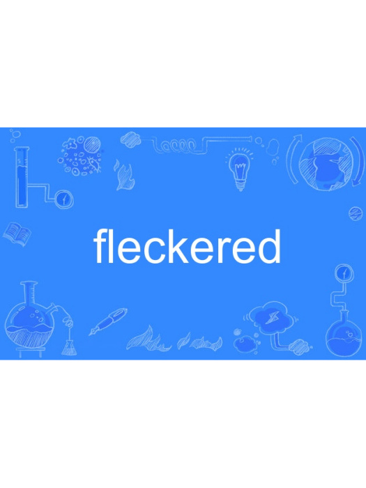 fleckered fleckered