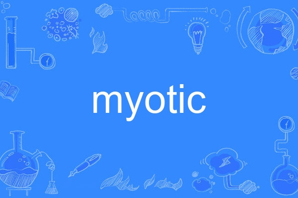 myotic myotic