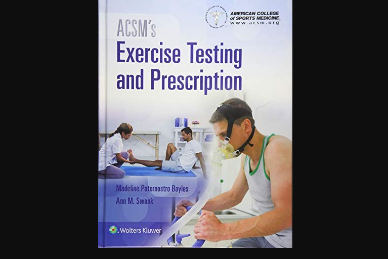 ACSM\x27s Exercise Testing and Prescription ACSM\x27s Exercise Testing and Prescription