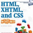 HTML, XHTML, and CSS For The Absolute Beginner HTML, XHTML, and CSS For The Absolute Beginner