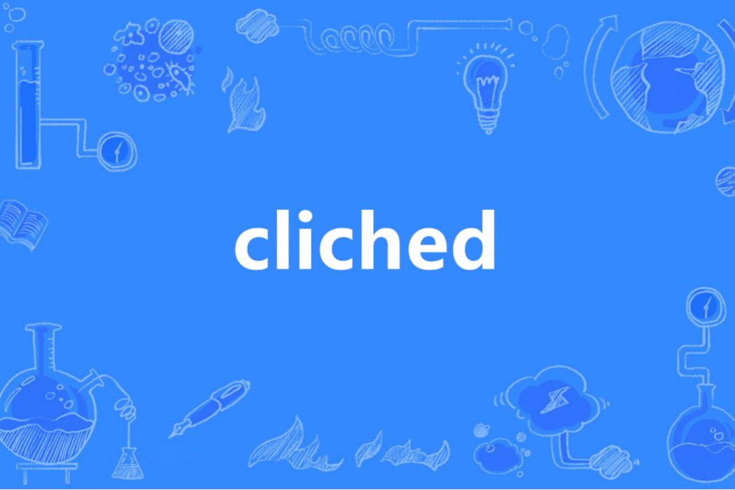 cliched