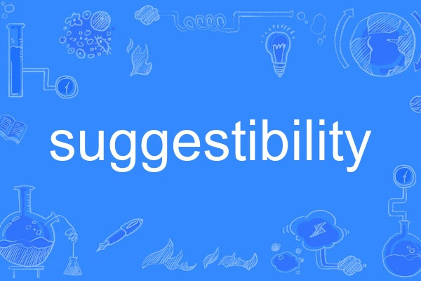 suggestibility suggestibility