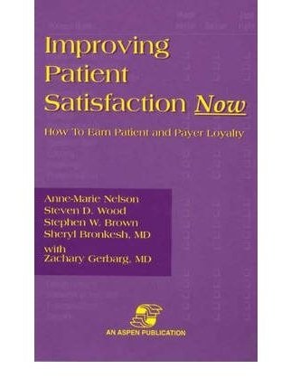 Patient Satisfaction Pays Patient Satisfaction Pays