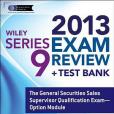 Wiley Series 9 Exam Review 2013 + Test Bank Wiley Series 9 Exam Review 2013 + Test Bank