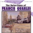 The Detections of Francis Quarles The Detections of Francis Quarles