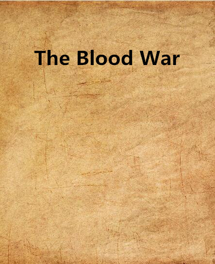 The Blood War