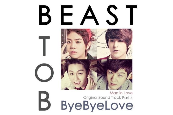 Bye Bye Love(Beast,BTOB演唱韓劇《當男人戀愛時》插曲) Bye Bye Love(Beast,BTOB演唱韓劇《當男人戀愛時》插曲)