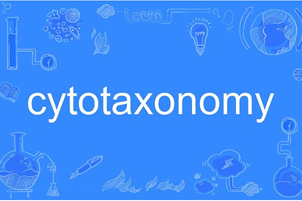 cytotaxonomy cytotaxonomy