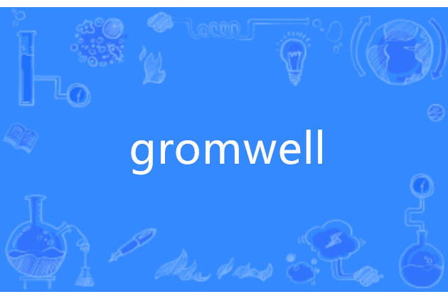 gromwell gromwell