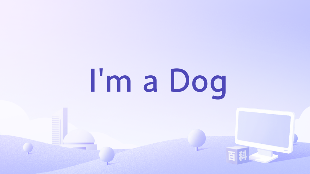 I\x27m a Dog(由多位藝術家演唱的音樂作品) I\x27m a Dog(由多位藝術家演唱的音樂作品)