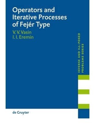 Operators and Iterative Processes of Fejer Type Operators and Iterative Processes of Fejer Type