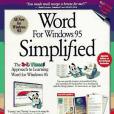 Word for Windows 95 Simplified Idgs 3-D Visual Series Word for Windows 95 Simplified Idgs 3-D Visual Series